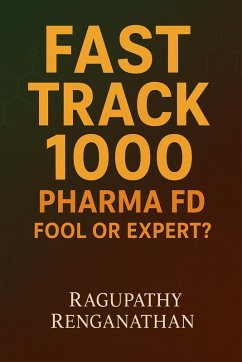 Fast Track 1000 - Pharma FD (eBook, ePUB) - Renganathan, Ragupathy