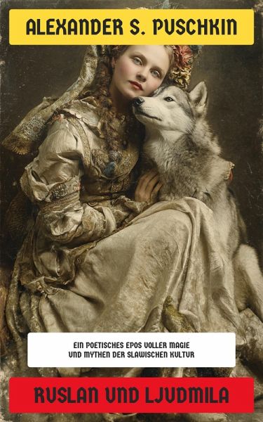 Ruslan und Ljudmila (eBook, ePUB) Ruslan und Ljudmila (eBook, ePUB)