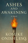 Ashes and Awakening (eBook, ePUB) Ashes and Awakening (eBook, ePUB)