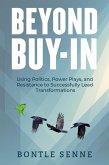 Beyond Buy-In (eBook, ePUB)