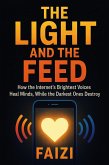 The Light and The Feed (eBook, ePUB)