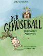 Der Gemüseball (eBook, ePUB) - Bild 1