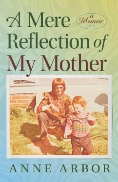 Cover A Mere Reflection of My Mother (eBook, ePUB)