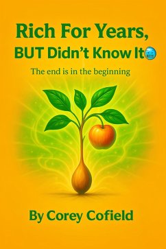 Cover Rich for Years, But Didn't Know It (eBook, ePUB)