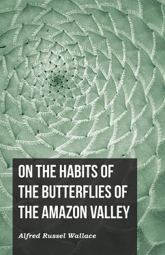 Cover On the Habits of the Butterflies of the Amazon Valley (eBook, ePUB)
