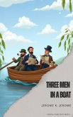 Three Men in a Boat (eBook, ePUB) Three Men in a Boat (eBook, ePUB)