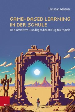 Game-based Learning in der Schule (eBook, PDF) - Gebauer, Christian