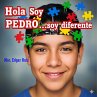 Hola soy Pedro...soy diferente (eBook,... - Bild 1