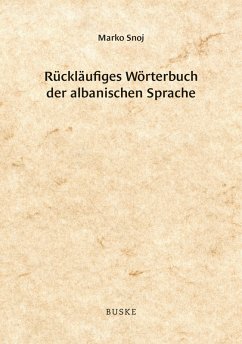 Rückläufiges Wörterbuch der albanischen Sprache (eBook, PDF) - Snoj, Marko