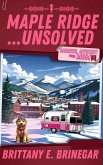 Maple Ridge...Unsolved (Murder, Mystery, and Mom, #3) (eBook, ePUB)
