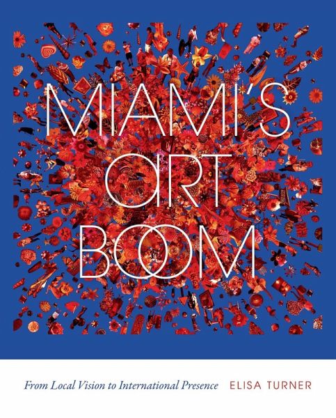 Miami's Art Boom (eBook, ePUB) Miami's Art Boom (eBook, ePUB)