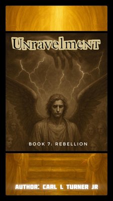 Cover Unravelment Book 7: Rebellion (eBook, ePUB)