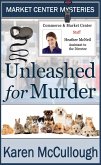 Unleashed for Murder (Market Center Mysteries, #4) (eBook, ePUB)
