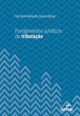 Fundamentos jurídicos da tributação (eBook, ePUB)