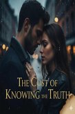 The Cost of Knowing the Truth (eBook, ePUB)