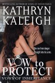 Vow to Protect (Vows of Inheritance) (eBook, ePUB)
