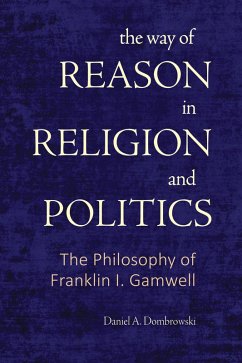 The Way of Reason in Religion and Politics (eBook, ePUB) Cover The Way of Reason in Religion and Politics (eBook, ePUB)