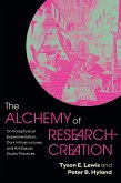 The Alchemy of Research-Creation (eBook, ePUB)