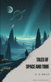 Tales of Space and Time (eBook, ePUB)