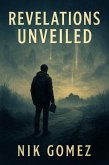 Revelations Unveiled: Astonishing Discoveries Amidst the Zombie Apocalypse (eBook, ePUB)