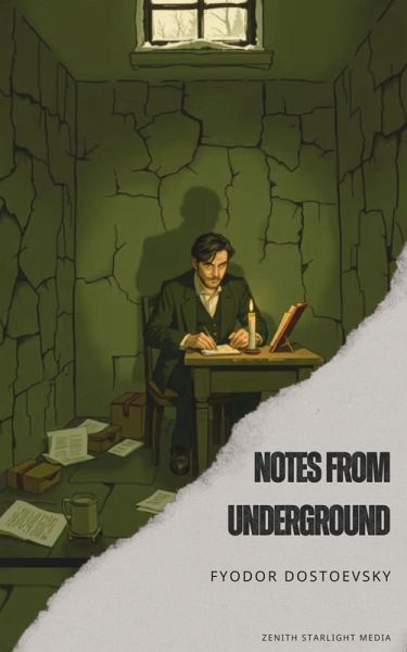 Notes from Underground (eBook, ePUB) Notes from Underground (eBook, ePUB)