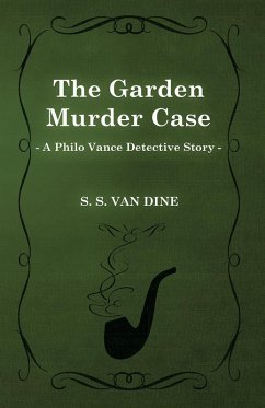 Cover The Garden Murder Case (a Philo Vance Detective Story) (eBook, ePUB)