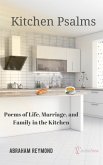 Kitchen Psalms (Household Poetry, #1) (eBook, ePUB)