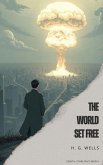 The World Set Free (eBook, ePUB)