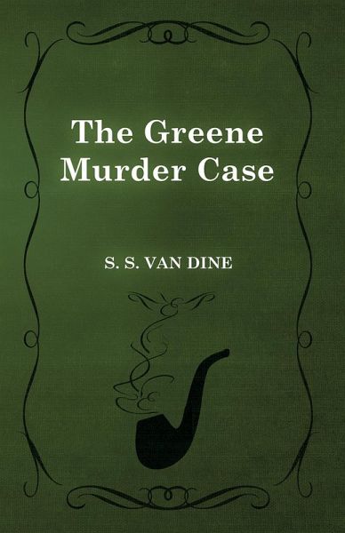 The Greene Murder Case (eBook, ePUB)