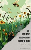 The Food of the Gods and How It Came to Earth (eBook, ePUB)
