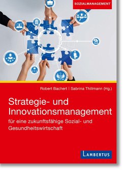Strategie- und Innovationsmanagement für eine zukunftsfähige Sozial- und Gesundheitswirtschaft (eBook, PDF)