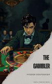 The Gambler (eBook, ePUB) The Gambler (eBook, ePUB)