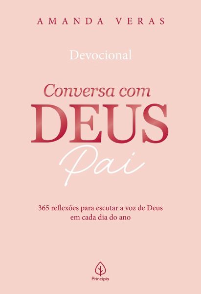 Conversa com Deus Pai - (Devocional - 2026) (eBook, ePUB) Conversa com Deus Pai - (Devocional - 2026) (eBook, ePUB)