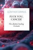 Fuck you, Cancer!