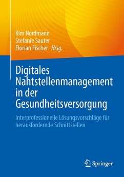 Digitales Nahtstellenmanagement in der Gesundheitsversorgung