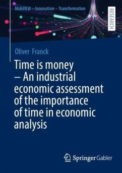 Cover Time is money - An industrial economic assessment of the importance of time in economic analysis