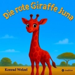 Cover Die rote Giraffe Juna