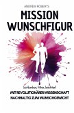 Mission Wunschfigur - Schlanker, fitter, leichter! Mission Wunschfigur - Schlanker, fitter, leichter!