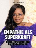 Empathie als Superkraft