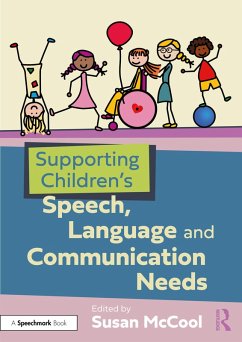 Supporting Children's Speech, Language and Communication Needs (eBook, PDF) Supporting Children's Speech, Language and Communication Needs (eBook, PDF)