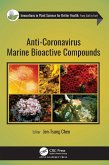 Anti-Coronavirus Marine Bioactive Compounds (eBook, ePUB) Anti-Coronavirus Marine Bioactive Compounds (eBook, ePUB)