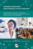Avaliação institucional (autoavaliação) na pós-graduação (eBook, ePUB)
