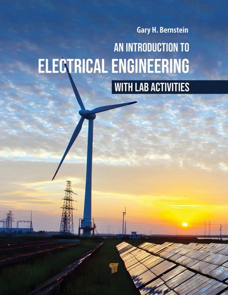 An Introduction to Electrical Engineering with Lab Activities (eBook, ePUB)
