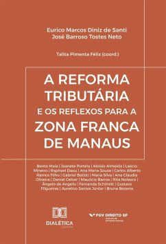 Cover A Reforma Tributária e os reflexos para a Zona Franca de Manaus (eBook, ePUB)