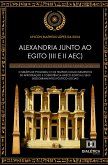 Alexandria junto ao Egito (III e II AEC) (eBook, ePUB)