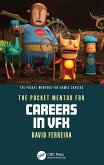 The Pocket Mentor for Careers in VFX (eBook, ePUB)