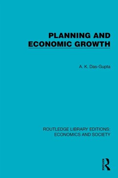 Planning and Economic Growth (eBook, PDF) - Das-Gupta, A. K.