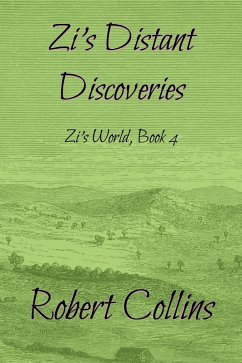 Cover Zi's Distant Discoveries (Zi's World, #4) (eBook, ePUB)
