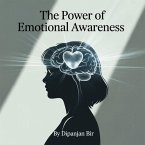The Power of Emotional Awareness (eBook, ePUB)