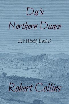 Cover Du's Northern Dance (Zi's World, #6) (eBook, ePUB)
